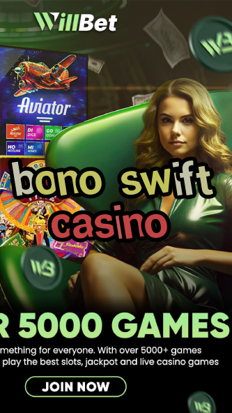 bono swift casino-igamblinglist.com